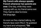 I Asked My Friend to Come over & His Ability to Speak French Revealed a Startling Family Drama